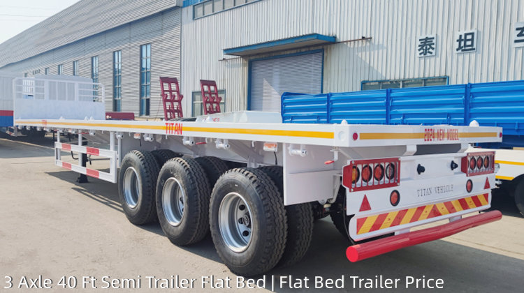 3 Axle 40 Ft Semi Trailer Flat Bed | Flat Bed Trailer Price in Tanzania mtwara